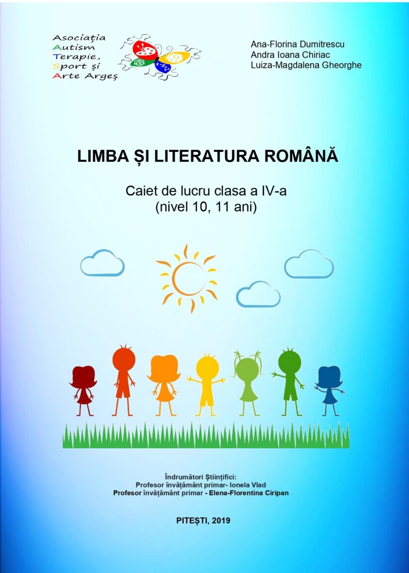 COMUNICARE IN LIMBA ROMANA – CAIET PENTRU CLASA A IV-A