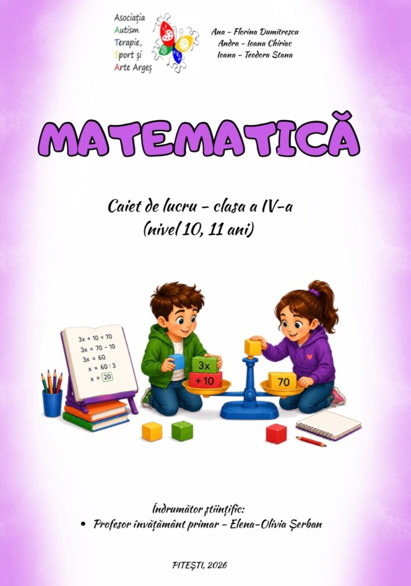 MATEMATICA – CAIET PENTRU CLASA A IV-A
