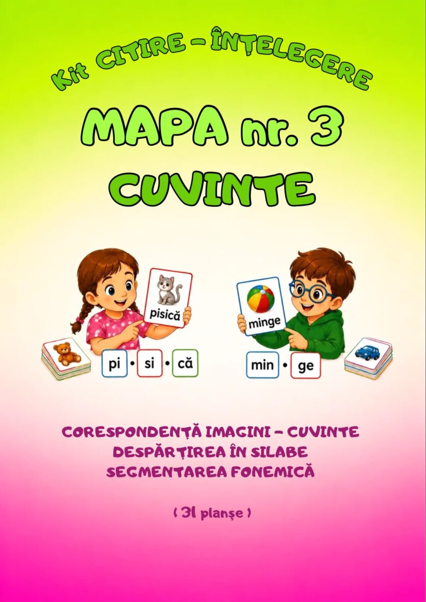KIT “CITIRE ȘI ÎNȚELEGERE“ MAPA NR.3 – Cuvinte