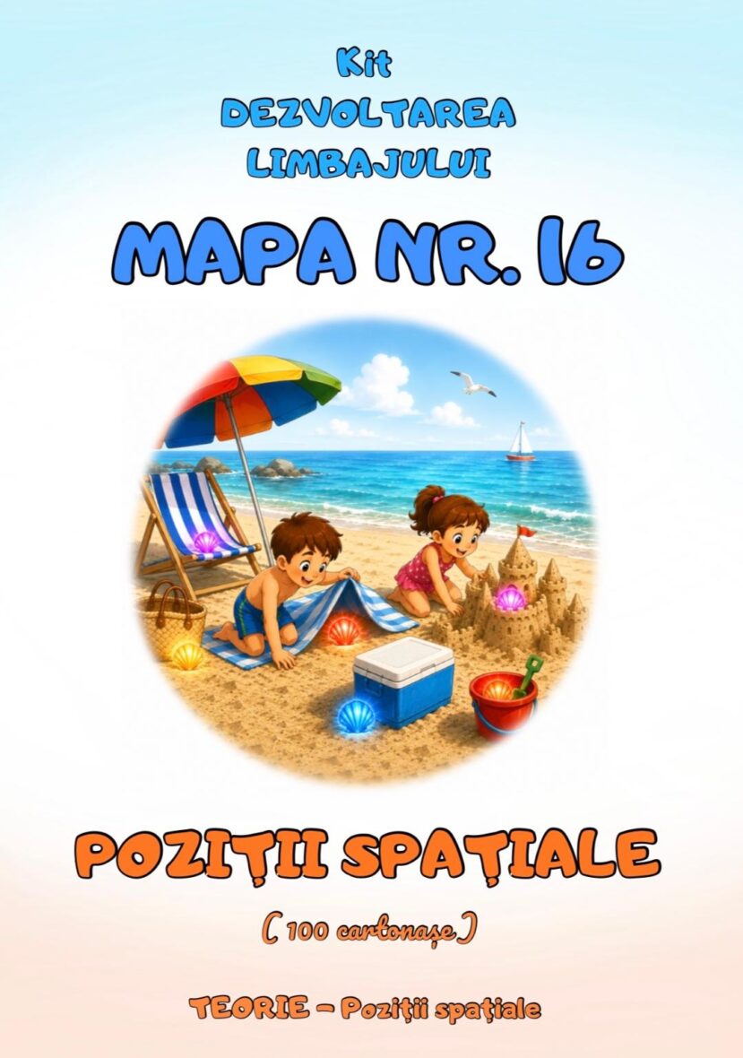 KIT DEZVOLTAREA LIMBAJULUI MAPA NR.16 – POZIȚII SPAȚIALE