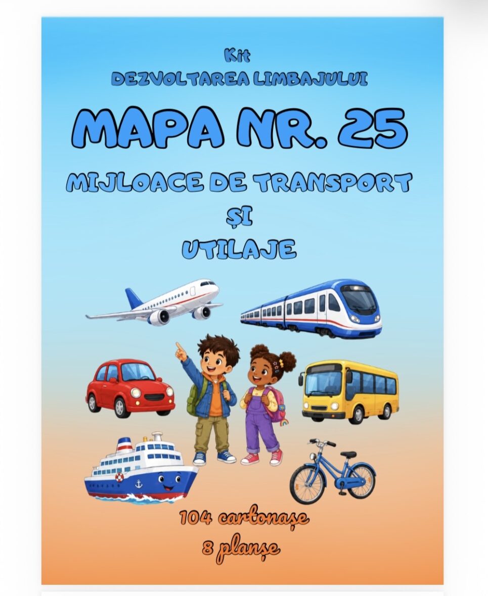 KIT DEZVOLTAREA LIMBAJULUI MAPA NR.25 – MIJLOACE DE TRANSPORT ȘI UTILAJE