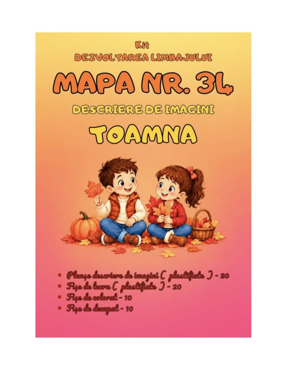 KIT DEZVOLTAREA LIMBAJULUI MAPA NR.34 – DESCRIERE DE IMAGINI – TOAMNA